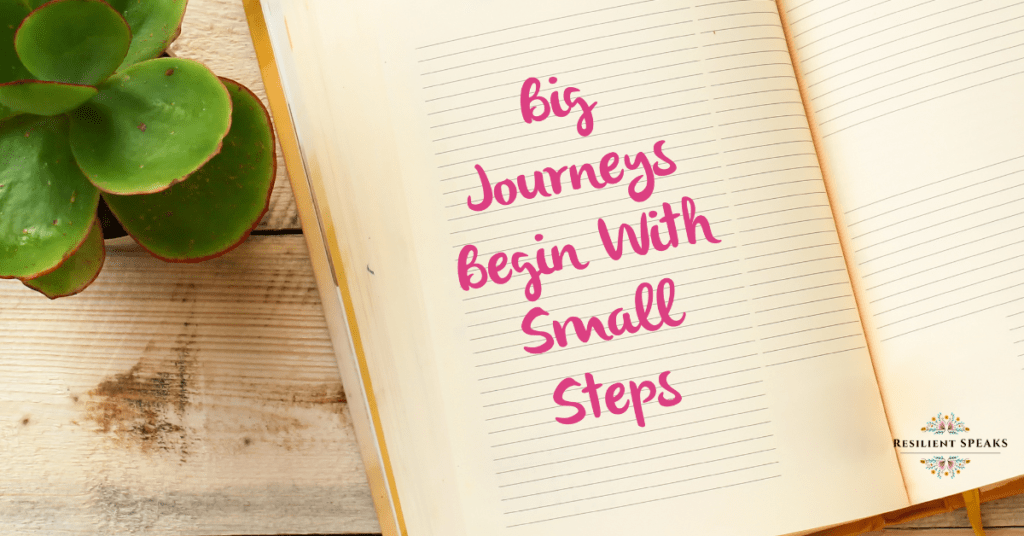 Big journeys begin with small steps 