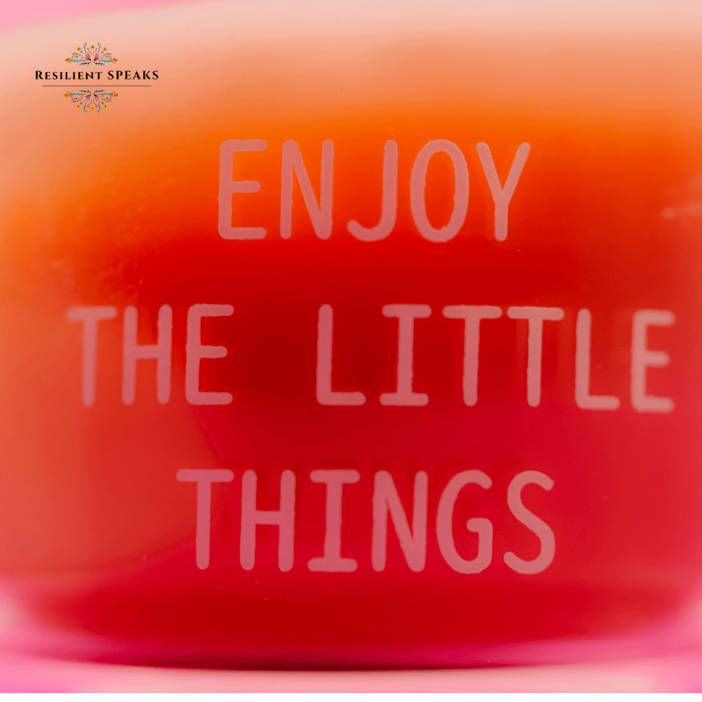 Enjoy Little things